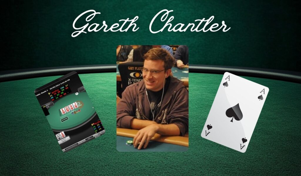 information About the poker player Gareth Chantler